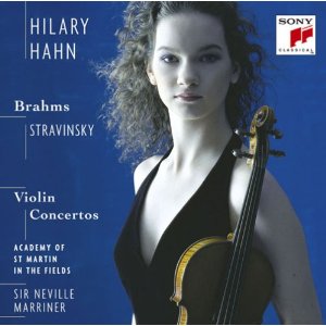 ヒラリー・ハーン : ブラームスとストラヴィンスキー:ヴァイオリン協奏曲